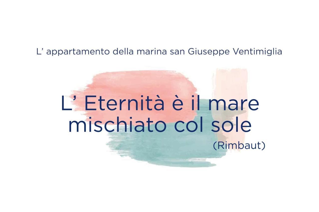 Appartement L'Eternita' E' Il Mare Mischiato Col Sole Rimbaud à Vintimille Extérieur photo